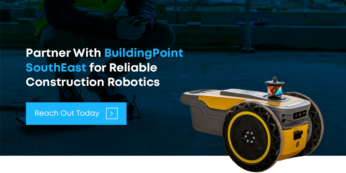 Partner With BuildingPoint SouthEast for Reliable Construction Robotics